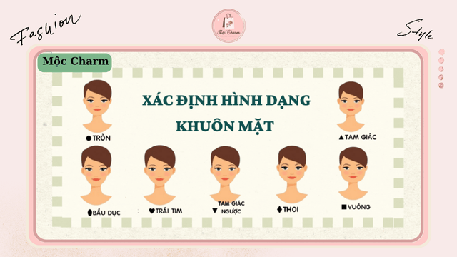Các kiểu khuôn mặt phổ biến: tròn, trái xoan, vuông, dài, hình trái tim