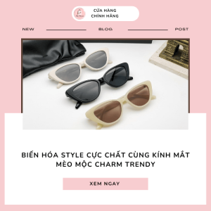 Kính mắt mèo Mộc Charm