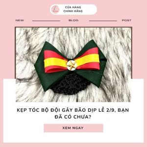 Kẹp tóc bộ đội hot 2/9
