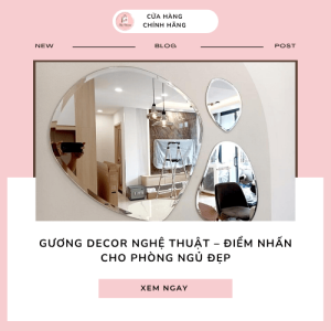 Gương decor nghệ thuật – điểm nhấn cho phòng ngủ đẹp