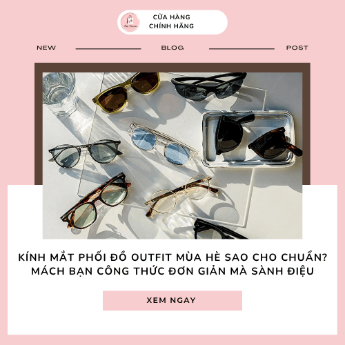 Kính mắt phối đồ outfit mùa hè