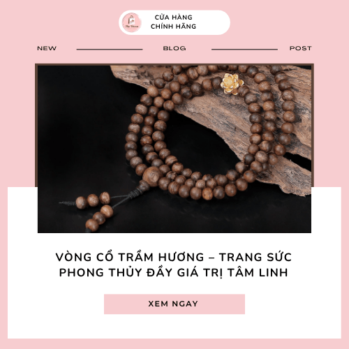 Vòng cổ trầm hương – Trang sức phong thủy đầy giá trị tâm linh
