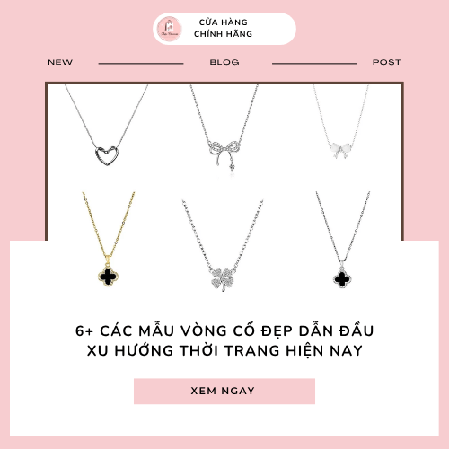 6+ Các mẫu vòng cổ đẹp dẫn đầu xu hướng thời trang hiện nay