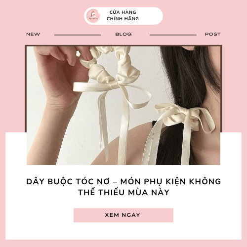 Dây buộc tóc nơ-món phụ kiện không thể thiếu