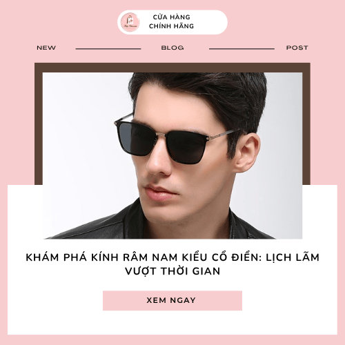 Kính râm nam kiểu cổ điển
