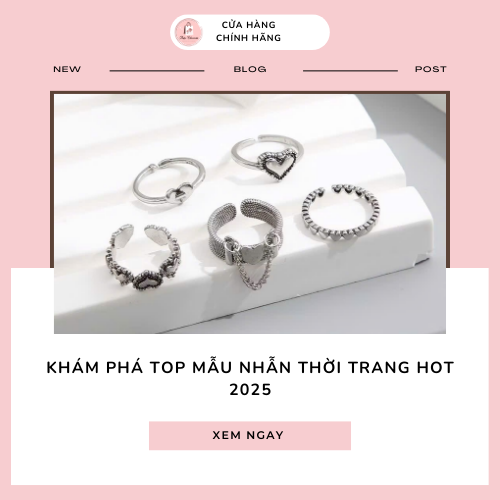 Khám Phá Top Mẫu Nhẫn Thời Trang Hot 2025